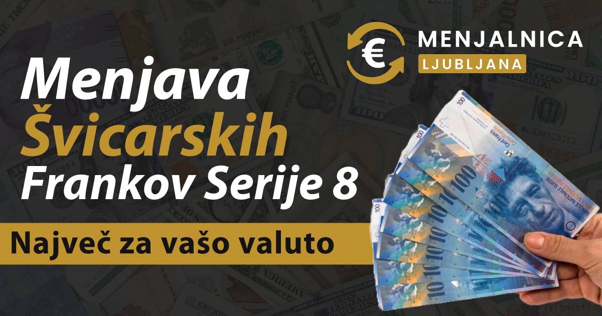 Menjava Švicarskih frankov serije 8