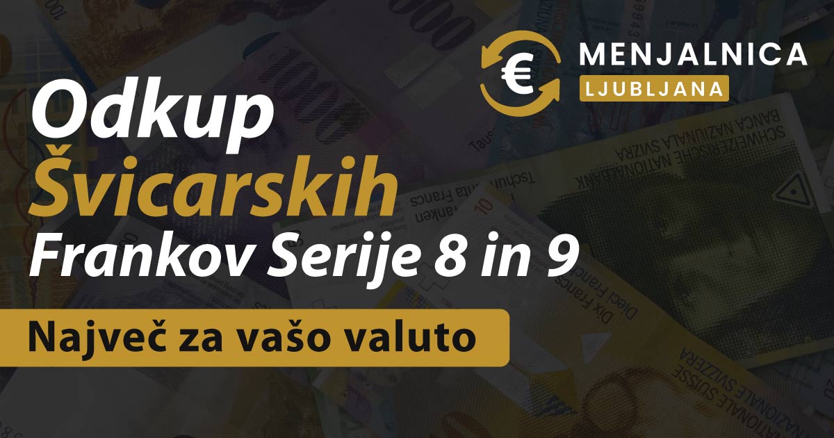 Odkup Švicarskih Frankov 8 in 9 serije